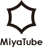 MiyaTube | DELICIOUS THINGS